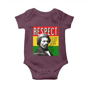 Respect Frederick Douglass Baby Onesie It Is Easier To Build Strong Children Empowerment TS02 Maroon Print Your Wear