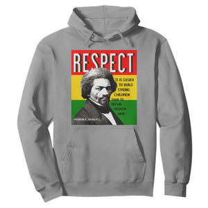 Respect Frederick Douglass Hoodie It Is Easier To Build Strong Children Empowerment TS02 Sport Gray Print Your Wear