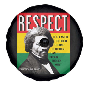 Respect Frederick Douglass Spare Tire Cover It Is Easier To Build Strong Children Empowerment TS02 Print Your Wear