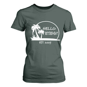 Retired Est 2025 T Shirt For Women Hello Retirement Summer Vibes TS10 Dark Forest Green Print Your Wear