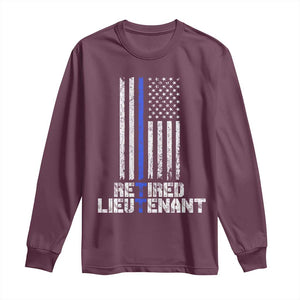 Retired Police Lieutenant Long Sleeve Shirt Retirement Blue Line American Flags TS10 Maroon Print Your Wear