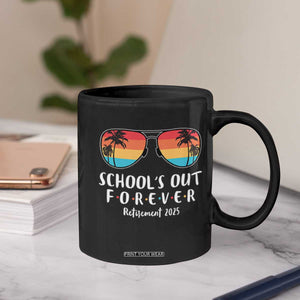 Retired Teacher 2025 Coffee Mug School's Out Forever Retirement Summer Vibes TS10 Print Your Wear