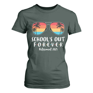 Retired Teacher 2025 T Shirt For Women School's Out Forever Retirement Summer Vibes TS10 Dark Forest Green Print Your Wear
