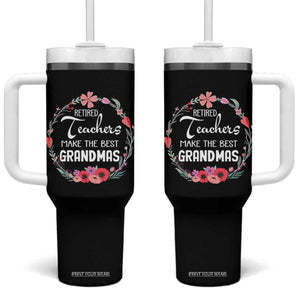 Retired Teacher Tumbler With Handle Floral For Grandmas Retirement TS10 One Size: 40 oz Black Print Your Wear