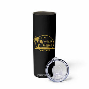 Retirement Skinny Tumbler It's 5 O'clock Everywhere I'm Retired Summer Vibes TS10 Print Your Wear
