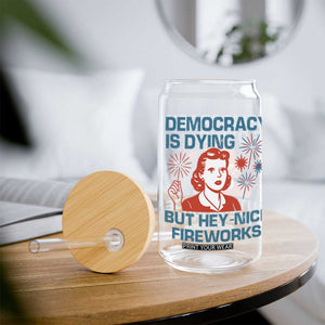 Retro Lady Democracy Is Dying But Hey Nice Fireworks Glass Can Funny 4th of July Political Satire TS02 Print Your Wear