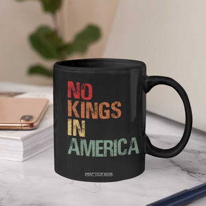 Retro No Kings in America Coffee Mug TS09 Print Your Wear