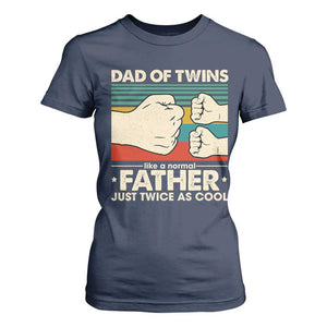 Retro Twin Dad T Shirt For Women Like A Normal But Just Twice As Cool TS10 Navy Print Your Wear