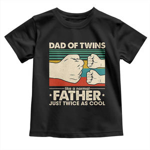 Retro Twin Dad Toddler T Shirt Like A Normal But Just Twice As Cool TS10 Black Print Your Wear