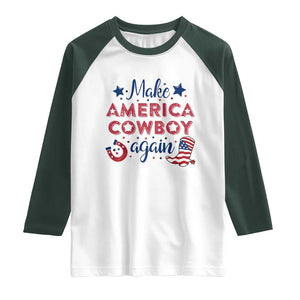 Retro Western Cowboys Raglan Shirt Make America A Cowboy Again Country Lifestyle Rodeo TS02 White Dark Forest Green Print Your Wear
