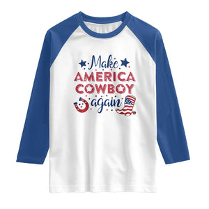 Retro Western Cowboys Raglan Shirt Make America A Cowboy Again Country Lifestyle Rodeo TS02 White Royal Print Your Wear