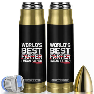 Retro World's Best Farter I Mean Father Bullet Tumbler Funny Best Dad TS10 Black Print Your Wear
