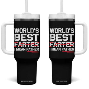 Retro World's Best Farter I Mean Father Tumbler With Handle Funny Best Dad TS10 One Size: 40 oz Black Print Your Wear