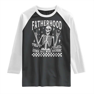 Rockin' Fatherhood Skeleton Raglan Shirt Funny Dad Life Quote Gift for Fathers Day TS02 Black White Print Your Wear