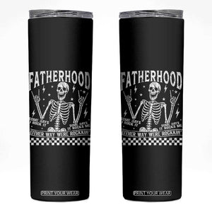 Rockin' Fatherhood Skeleton Skinny Tumbler Funny Dad Life Quote Gift for Fathers Day TS02 Black Print Your Wear