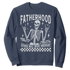 Rockin' Fatherhood Skeleton Sweatshirt Funny Dad Life Quote Gift for Fathers Day TS02 Navy Print Your Wear