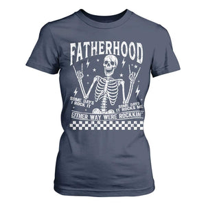 Rockin' Fatherhood Skeleton T Shirt For Women Funny Dad Life Quote Gift for Fathers Day TS02 Navy Print Your Wear