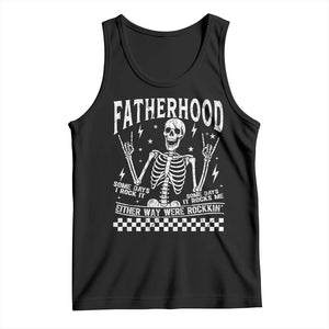 Rockin' Fatherhood Skeleton Tank Top Funny Dad Life Quote Gift for Fathers Day TS02 Black Print Your Wear