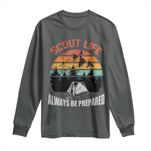 Scout Camping Long Sleeve Shirt Scout Camping Always Be Prepared Hiking Camping Outdoors Troop Leader TS02 Dark Heather Print Your Wear