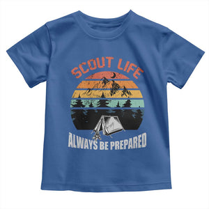 Scout Camping Toddler T Shirt Scout Camping Always Be Prepared Hiking Camping Outdoors Troop Leader TS02 Royal Blue Print Your Wear