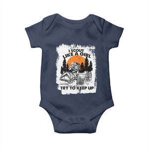 Scout Girl Baby Onesie I Scout Like A Girl Try To Keep Up Hiking Camping Scouting Lovers TS02 Navy Print Your Wear
