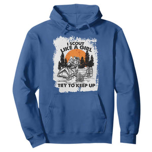 Scout Girl Hoodie I Scout Like A Girl Try To Keep Up Hiking Camping Scouting Lovers TS02 Royal Blue Print Your Wear