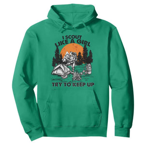 Scout Girl Hoodie I Scout Like A Girl Try To Keep Up Hiking Camping Scouting TS02 Irish Green Print Your Wear