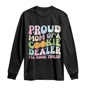 Scout Girl Mom Long Sleeve Shirt Proud Mom Of A Cookie Dealer Troop Leader Family Matching TS02 Black Print Your Wear