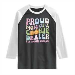 Scout Girl Mom Raglan Shirt Proud Mom Of A Cookie Dealer Troop Leader Family Matching TS02 Black White Print Your Wear