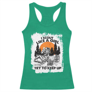 Scout Girl Racerback Tank Top I Scout Like A Girl Try To Keep Up Hiking Camping Scouting Lovers TS02 Irish Green Print Your Wear