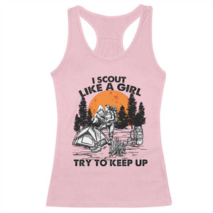 Scout Girl Racerback Tank Top I Scout Like A Girl Try To Keep Up Hiking Camping Scouting TS02 Light Pink Print Your Wear