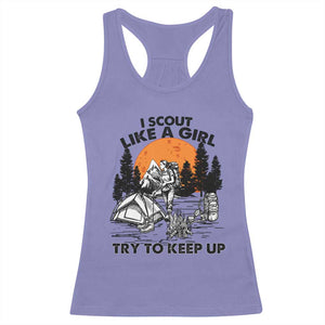 Scout Girl Racerback Tank Top I Scout Like A Girl Try To Keep Up Hiking Camping Scouting TS02 Violet Print Your Wear