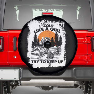 Scout Girl Spare Tire Cover I Scout Like A Girl Try To Keep Up Hiking Camping Scouting Lovers TS02 Black Print Your Wear