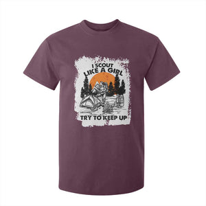 Scout Girl T Shirt For Kid I Scout Like A Girl Try To Keep Up Hiking Camping Scouting Lovers TS02 Maroon Print Your Wear