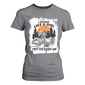 Scout Girl T Shirt For Women I Scout Like A Girl Try To Keep Up Hiking Camping Scouting Lovers TS02 Charcoal Print Your Wear
