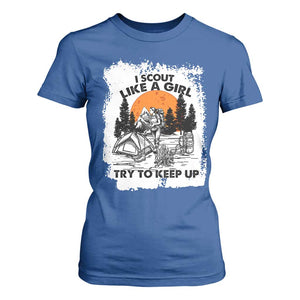 Scout Girl T Shirt For Women I Scout Like A Girl Try To Keep Up Hiking Camping Scouting Lovers TS02 Royal Blue Print Your Wear