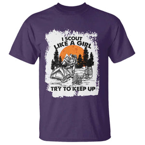 Scout Girl T Shirt I Scout Like A Girl Try To Keep Up Hiking Camping Scouting Lovers TS02 Purple Print Your Wear