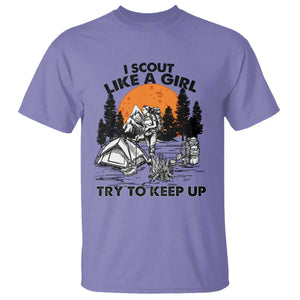 Scout Girl T Shirt I Scout Like A Girl Try To Keep Up Hiking Camping Scouting TS02 Violet Print Your Wear