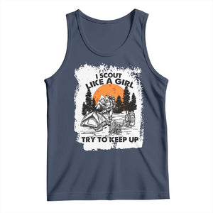 Scout Girl Tank Top I Scout Like A Girl Try To Keep Up Hiking Camping Scouting Lovers TS02 Navy Print Your Wear