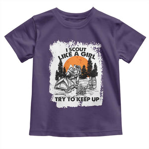 Scout Girl Toddler T Shirt I Scout Like A Girl Try To Keep Up Hiking Camping Scouting Lovers TS02 Purple Print Your Wear