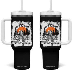 Scout Girl Tumbler With Handle I Scout Like A Girl Try To Keep Up Hiking Camping Scouting Lovers TS02 One Size: 40 oz Black Print Your Wear