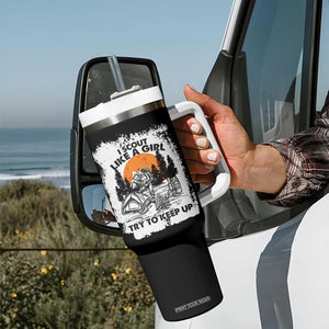 Scout Girl Tumbler With Handle I Scout Like A Girl Try To Keep Up Hiking Camping Scouting Lovers TS02 Print Your Wear