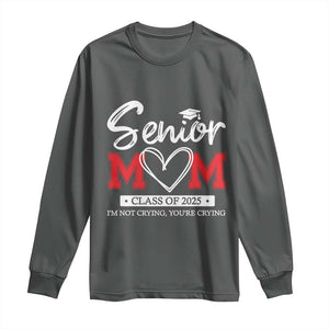 Senior Mom Class Of 2025 Graduate Long Sleeve Shirt TS11 Dark Heather Print Your Wear
