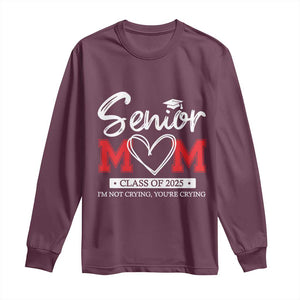 Senior Mom Class Of 2025 Graduate Long Sleeve Shirt TS11 Maroon Print Your Wear