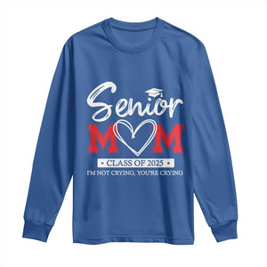 Senior Mom Class Of 2025 Graduate Long Sleeve Shirt TS11 Royal Blue Print Your Wear