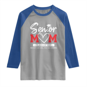 Senior Mom Class Of 2025 Graduate Raglan Shirt TS11 Sport Gray Royal Print Your Wear