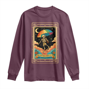 Shade Never Made Anybody Less Gay Long Sleeve Shirt Funny Skeleton Rainbow Pride Month TS10 Maroon Print Your Wear
