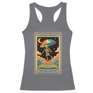Shade Never Made Anybody Less Gay Racerback Tank Top Funny Skeleton Rainbow Pride Month TS10 Charcoal Print Your Wear