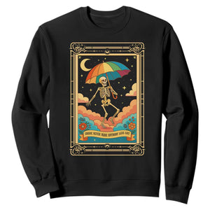 Shade Never Made Anybody Less Gay Sweatshirt Funny Skeleton Rainbow Pride Month TS10 Black Print Your Wear