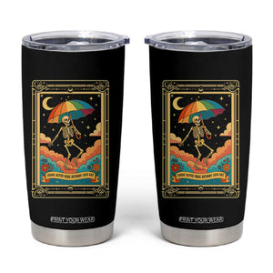 Shade Never Made Anybody Less Gay Tumbler Cup Funny Skeleton Rainbow Pride Month TS10 Black Print Your Wear